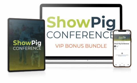 VIP Bonus Bundle for Show Pig Conference